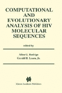 Computational and Evolutionary Analysis of HIV Molecular Sequences