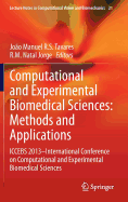 Computational and Experimental Biomedical Sciences: Methods and Applications: Iccebs 2013 -- International Conference on Computational and Experimental Biomedical Sciences