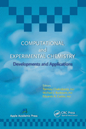 Computational and Experimental Chemistry: Developments and Applications
