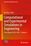 Computational and Experimental Simulations in Engineering: Proceedings of ICCES 2024-Volume 4