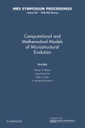 Computational and Mathematical Models of Microstructural Evolution: Volume 529