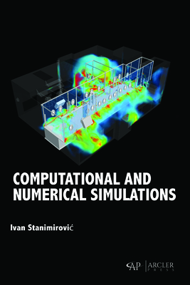 Computational and Numerical Simulations - Stanimirovic, Ivan