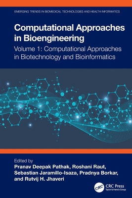 Computational Approaches in Biotechnology and Bioinformatics - Deepak Pathak, Pranav (Editor), and Raut, Roshani (Editor), and Jaramillo-Isaza, Sebastian (Editor)