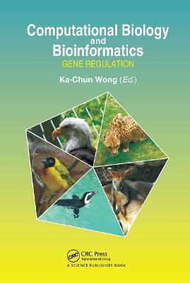 Computational Biology and Bioinformatics: Gene Regulation - Wong, Ka-Chun (Editor)
