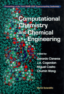 Computational Chemistry and Chemical Engineering - Proceedings of the Third Unam-Cray Supercomputing Confrence