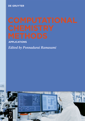 Computational Chemistry Methods: Applications - Ramasami, Ponnadurai (Editor)