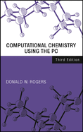 Computational Chemistry Using the PC