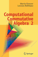 Computational Commutative Algebra 2