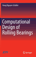 Computational Design of Rolling Bearings