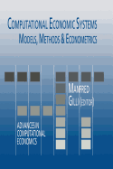 Computational Economic Systems: Models, Methods & Econometrics