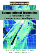 Computational Economics: A Perspective from Computational Intelligence