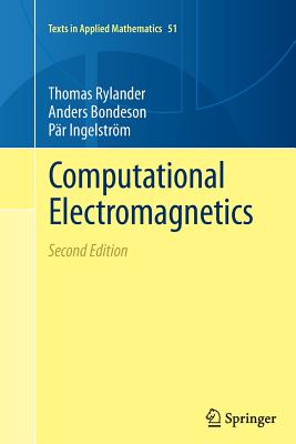 Computational Electromagnetics - Rylander, Thomas, and Ingelstr�m, P�r, and Bondeson, Anders