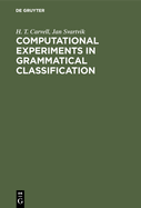 Computational experiments in grammatical classification