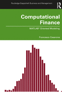 Computational Finance: MATLAB� Oriented Modeling