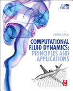 Computational Fluid Dynamics: Principles and Applications