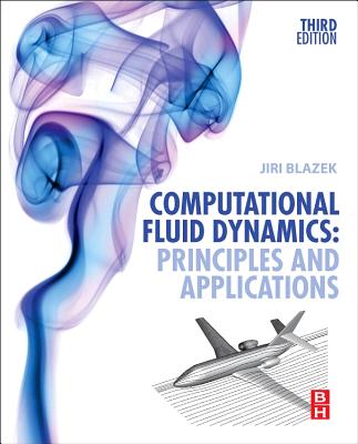 Computational Fluid Dynamics: Principles and Applications - Blazek, Jiri
