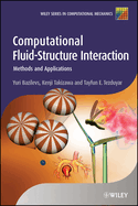 Computational Fluid-Structure Interaction: Methods and Applications