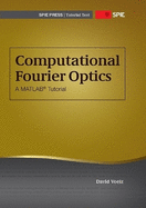 Computational Fourier Optics: A MATLAB Tutorial