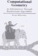 Computational Geometry: An Introduction Through Randomized Algorithms