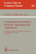 Computational Geometry - Methods, Algorithms and Applications: International Workshop on Computational Geometry CG '91 Bern, Switzerland, March 21-22, 1991. Proceedings