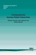 Computational Human-Robot Interaction