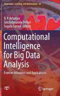 Computational Intelligence for Big Data Analysis: Frontier Advances and Applications