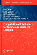 Computational Intelligence for Technology Enhanced Learning
