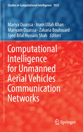 Computational Intelligence for Unmanned Aerial Vehicles Communication Networks