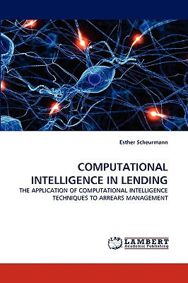 Computational Intelligence in Lending - Scheurmann, Esther