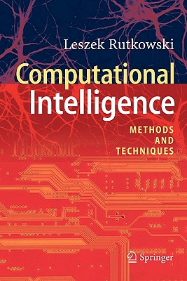 Computational Intelligence: Methods and Techniques - Rutkowski, Leszek