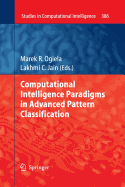 Computational Intelligence Paradigms in Advanced Pattern Classification