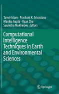 Computational Intelligence Techniques in Earth and Environmental Sciences