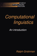 Computational Linguistics: An Introduction