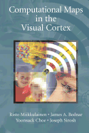 Computational Maps in the Visual Cortex