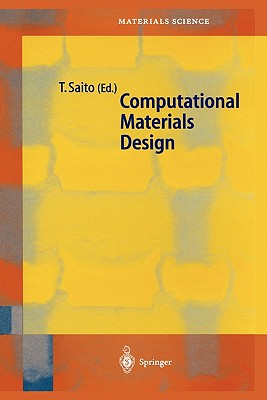 Computational Materials Design - Saito, Tetsuya (Editor)