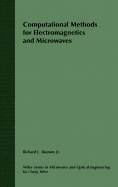Computational Methods for Electromagnetics and Microwaves