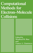 Computational Methods for Electron--Molecule Collisions