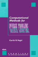 Computational Methods for Inverse Problems