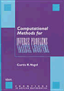 Computational Methods for Inverse Problems
