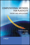Computational Methods for Plasticity: Theory and Applications