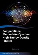Computational Methods for Quantum High-Energy-Density Physics