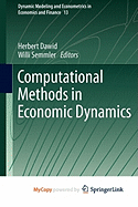 Computational Methods in Economic Dynamics