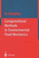 Computational Methods in Environmental Fluid Mechanics