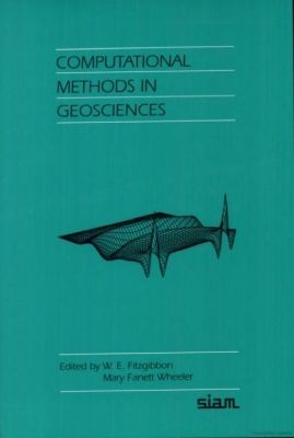 Computational Methods in Geosciences - Fitzgibbon, W E