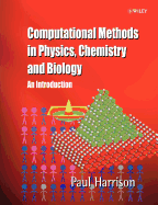 Computational Methods in Physics, Chemistry and Biology: An Introduction