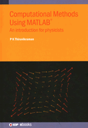 Computational Methods Using MATLAB�: An introduction for physicists