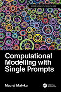Computational Modelling with Single Prompts