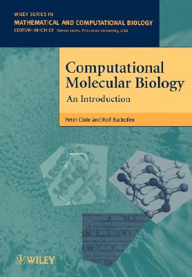 Computational Molecular Biology: An Introduction - Clote, Peter, and Backofen, Rolf