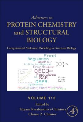 Computational Molecular Modelling in Structural Biology - Karabencheva-Christova, Tatyana (Volume editor), and Christov, Christo (Volume editor)