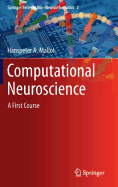 Computational Neuroscience: A First Course